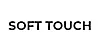 SOFT TOUCH