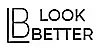 LOOK BETTER